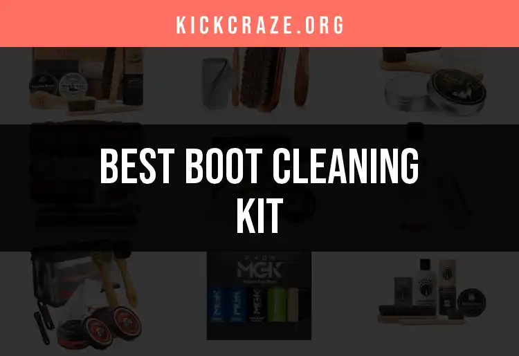 15 Essential Boot Cleaning Kits for Pristine Shoes