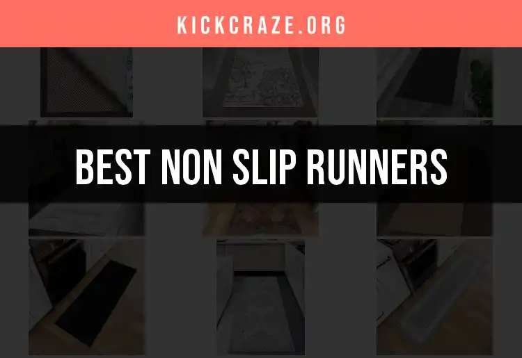 16 Non Slip Runners for Secure and Stylish Floors