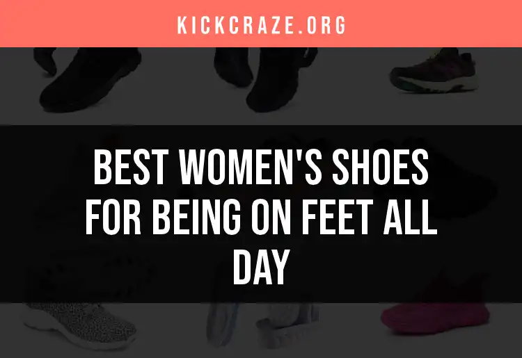 13 Great Women's Shoes for Being on Your Feet All Day